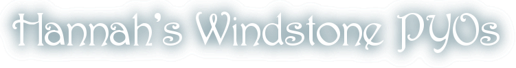 Hannah's Windstone PYOs
